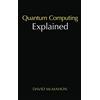 Wiley Quantum Computing Explained