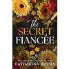 Bloom Books The Secret Fiancée: An Irresistible Billionaire Arranged Marriage Romance (The Windsors Book 5)
