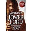 Orbit Tower lord: Anthony Ryan