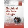 CBSPD A Simplified Text in Electrical Machine Design for Be/Btech Eee Course