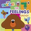BBC Hey Duggee: The Feelings Badge: Helping little ones understand emotions