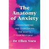 Yen Press The Anatomy of Anxiety: Understanding and Overcoming the Body's Fear Response