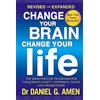 Piatkus Change Your Brain, Change Your Life: Revised and Expanded Edition: The breakthrough programme for conquering anxiety, depression, anger and obsessiveness