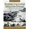Frontline Books Dunkirk Evacuation Operation Dynamo: Nine Days That Saved an Army