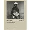 5 Continents Editions Vaudou-Voodoo-Vudù. Catalogo della mostra (Benin, 17 giugno-2 settembre 2007). Ediz. italiana, inglese e francese: Jean-Dominique Burton