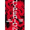 The Orion Publishing Group Hyperion: by Dan Simmons: The award-winning science fiction classic