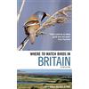 Helm Where to Watch Birds in Britain