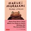 Tuttle Publishing Haruki Murakami Manga Stories 1 : Super-Frog Saves Tokyo, Where I'm Likely to Find It, Birthday Girl, The Seventh Man: Super-frog Saves Tokyo, the ... Birthday Girl, Where I'm Likely to Find It