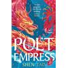 Gollancz The poet empress: The hotly anticipated standalone fantasy debut perfect for fans of R.F. Kuang and Madeline Miller: A BBC Radio 2 Book Club pick perfect for fans of R.F. Kuang and Madeline Miller