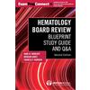 Demos Medical Publishing Hematology Board Review: Blueprint Study Guide and Q&A