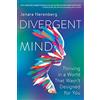 HarperOne Divergent Mind: Thriving in a World That Wasn't Designed for You