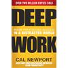 Grand Central Publishing Deep Work: Rules for Focused Success in a Distracted World