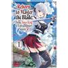 J-Novel Reborn to Master the Blade 1: From Hero-king to Extraordinary Squire