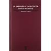 Ediciones Sígueme, S. A. La sabiduría y la profecía : modelos teológicos: 22