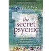 Llewellyn Worldwide Ltd The Secret Psychic: Embrace the Magic of Subtle Intuition, Natural Spirit Communication, and Your Hidden Spiritual Life