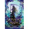 HarperVoyager A Monsoon Rising: The stunning SUNDAY TIMES bestselling romantasy sequel to THE HURRICANE WARS: Book 2