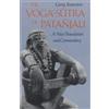 Inner Traditions The Yoga-Sutra of Patañjali: A New Translation and Commentary