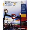 Zanichelli Performer B1. Updated with new preliminary tutor. Per le Scuole superiori. Con Libro: New preliminary tutor. Con Contenuto digitale (fornito elettronicamente) [Lingua inglese]