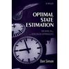 Wiley Optimal State Estimation: Kalman, H Infinity, And Nonlinear Approaches