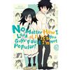Yen Pr No Matter How I Look at It, It's You Guys' Fault I'm Not Popular! 5: Volume 5