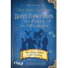 RIVA Das inoffizielle Harry-Potter-Buch der Hexen und Zauberer: Das ultimative Lexikon zu allen Charakteren