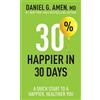 Tyndale 30% Happier in 30 Days: A Quick Start to a Happier, Healthier You