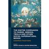 Univ of Exeter Pr The Exeter Companion to Fairies, Nereids, Trolls and Other Social Supernatural Beings: European Traditions