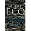 Umberto Eco Chronicles of a Liquid Society (Tascabile)