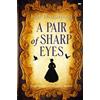 Kat Armstrong A Pair of Sharp Eyes (Tascabile)