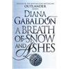 Diana Gabaldon A Breath Of Snow And Ashes (Tascabile) Outlander