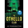 J.D. Pennington The Othello Club (Tascabile)