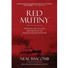Neal Bascomb Red Mutiny (Tascabile)