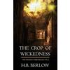 H B Berlow The Crop of Wickedness (Tascabile) Wichita Chronicles
