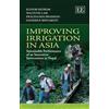 Ganesh P. Shivakoti Elinor Ostrom Wai Fung La Improving Irrig (Copertina rigida)