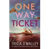 Tricia O'Malley One Way Ticket (Tascabile)
