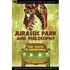 Nicolas Michaud Jurassic Park and Philosophy (Tascabile)