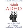 Thom Hartmann Adult ADHD (Tascabile)