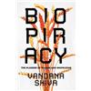 Vandana Shiva Biopiracy (Tascabile)
