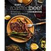 Booksumo Press Easy Roasted Beef Cookbook (Tascabile)