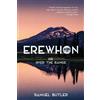 Samuel Butler Erewhon, or, over the Range (Warbler Classics Annotate (Tascabile)