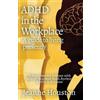 Jeanne Houston ADHD in the Workplace (Tascabile)