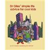 Christine Oesterling MD MRC Dr Giles' simple life advice for cool ki (Tascabile)