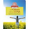 In forma con la luna
