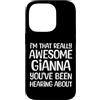 Gianna First Name Funny Designs For Girl Custodia per iPhone 14 Pro Sono davvero fantastico che Gianna abbia sentito parlare