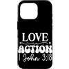 Espressioni di Fede Ispiratrici Custodia per iPhone 16 Pro Amore in Azione - Citazione Motivazionale 1 Giovanni 3:18