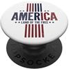 Novelty July 4th Tees America Terra dei Liberi PopSockets PopGrip Adesivo