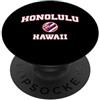 Honolulu HI Souvenirs & Gifts by DV8sTee Honolulu Hawaii (HI) PopSockets PopGrip Adesivo