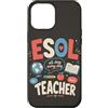 ESOL Globe And Grammar Custodia per iPhone 12 Pro Max ESOL Insegnante Insegnante di lingua Insegnante di spagnolo Umorismo