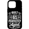 Built 61th Birthday Gifts for Men Women Custodia per iPhone 16 Pro Divertente regalo per il 61° compleanno per uomini e donne di 61 anni