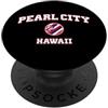 Pearl City HI Souvenirs & Gifts by DV8sT Pearl City Hawaii (HI) PopSockets PopGrip Adesivo